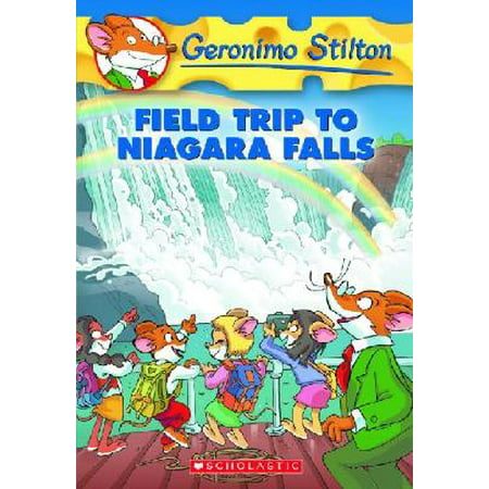 Field Trip to Niagara Falls (Geronimo Stilton (Best Of Niagara Falls)