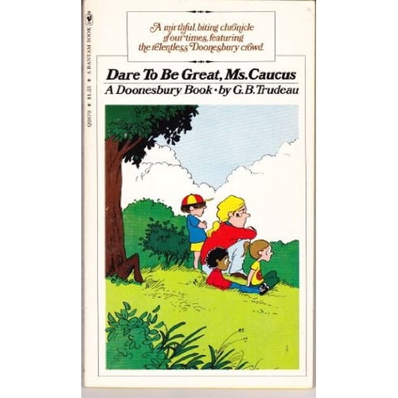 Pre-Owned Dare to Be Great, Ms. Caucus (Paperback) 055313700X 9780553137002