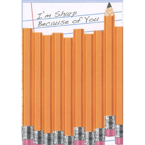 Designer Greetings One Sharpened Pencil Teacher Appreciation / Thank You Card
