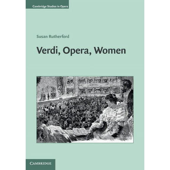 Cambridge Studies in Opera Verdi, Opera, Women, (Hardcover)