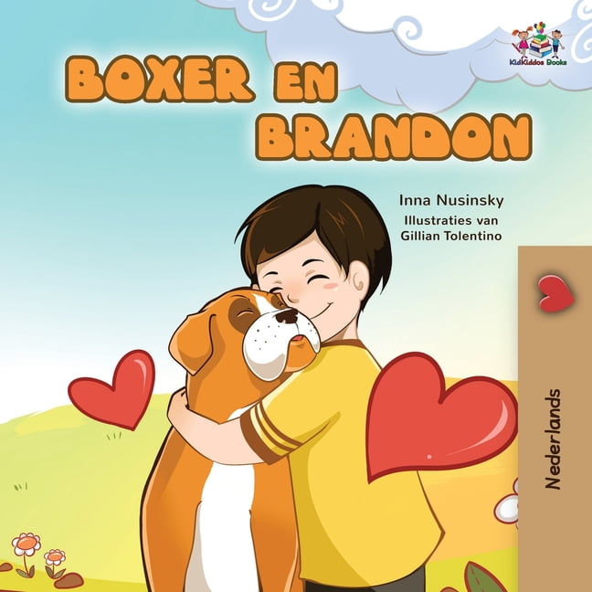 Dutch Bedtime Collection Boxer and Brandon (Dutch Language Children's Story), (Paperback)