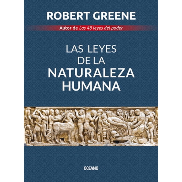 LAS LEYES DE LA NATURALEZA HUMANA OCEANO ROBERT GREENE