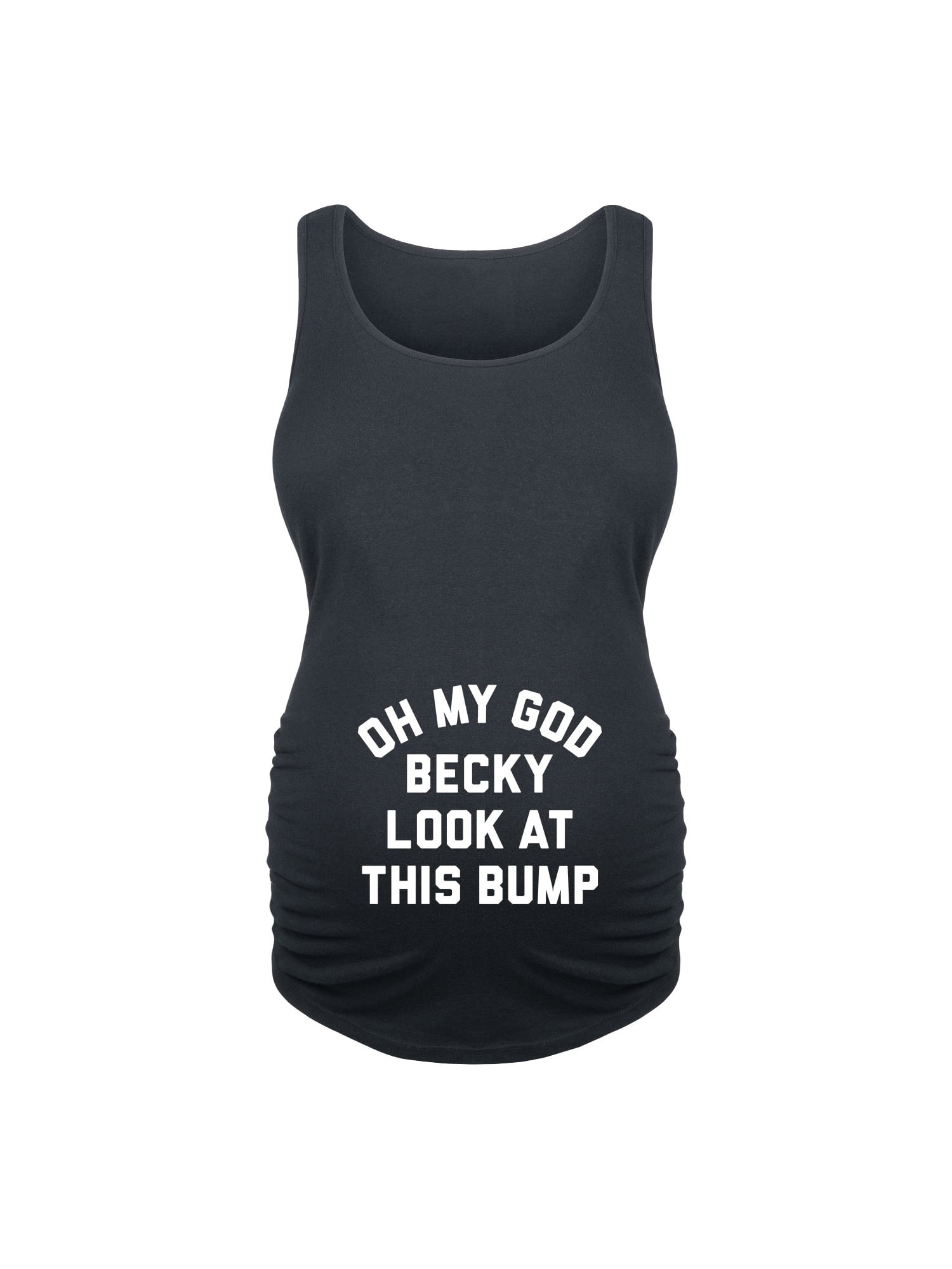 Oh My God Becky Look at This Bump Ladies Maternity Tank 
