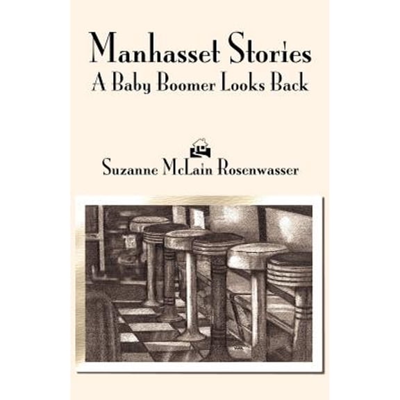 Manhasset Stories: A Baby Boomer Looks Back (Paperback)