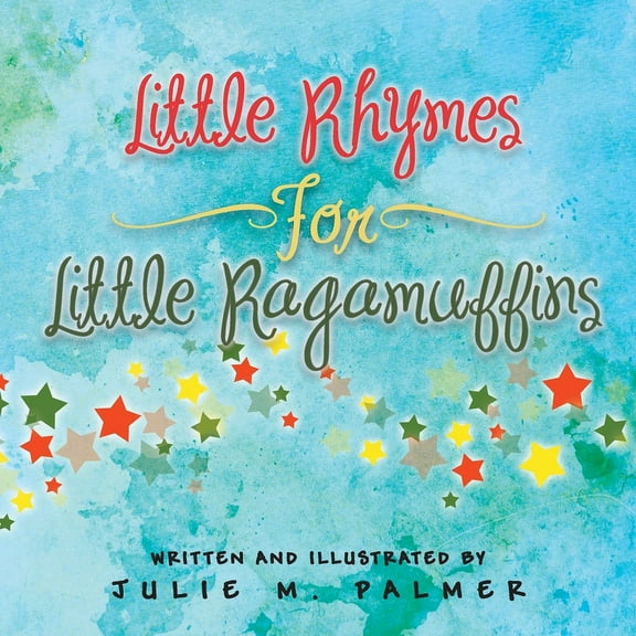 Little Rhymes for Little Ragamuffins