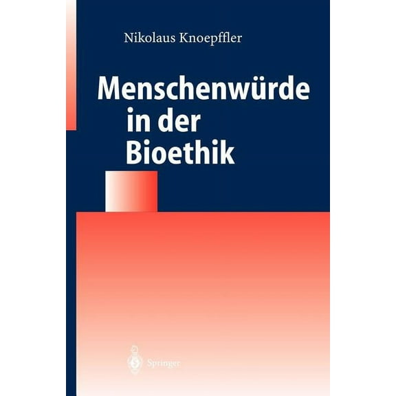 MenschenwÃ¼rde in Der Bioethik, (Paperback)