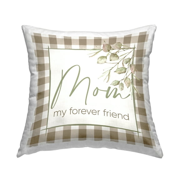 Stupell Industries Mom Forever Friend Phrase Square Decorative Printed Throw Pillow, 18 x 18