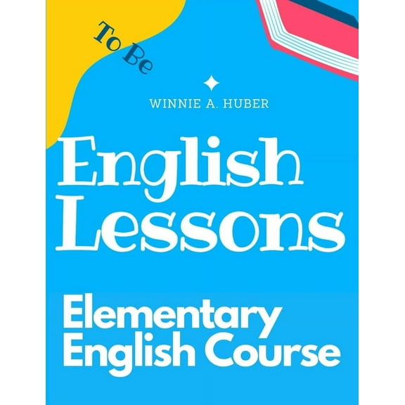 Elementary English Course: Grammar and Pronunciation: Grammar and Pronunciation (Paperback)