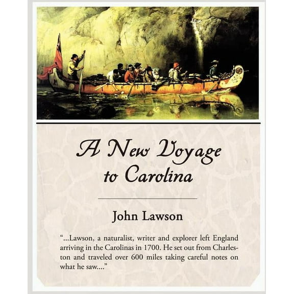 A New Voyage to Carolina (Paperback)
