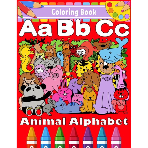 ABC Animal Alphabet Coloring Book: Color animals and learn the alphabet―a coloring book for kids (Paperback)(Large Print)