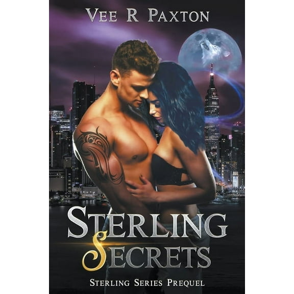Sterling Chains Sterling Secrets, Book 0.5, (Paperback)