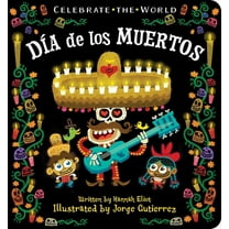 D¡a De Los Muertos Day of the Dead (Board Book)