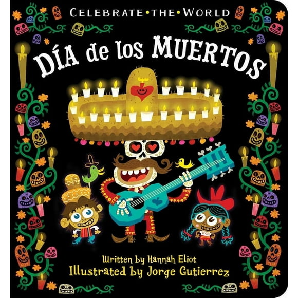 D¡a De Los Muertos Day of the Dead (Board Book)