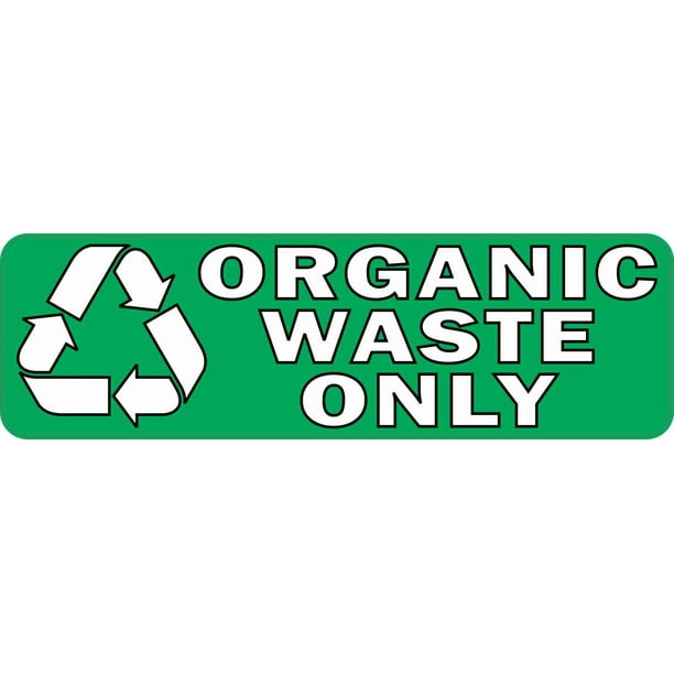 10in x 3in Organic Waste Only Recycle Sticker