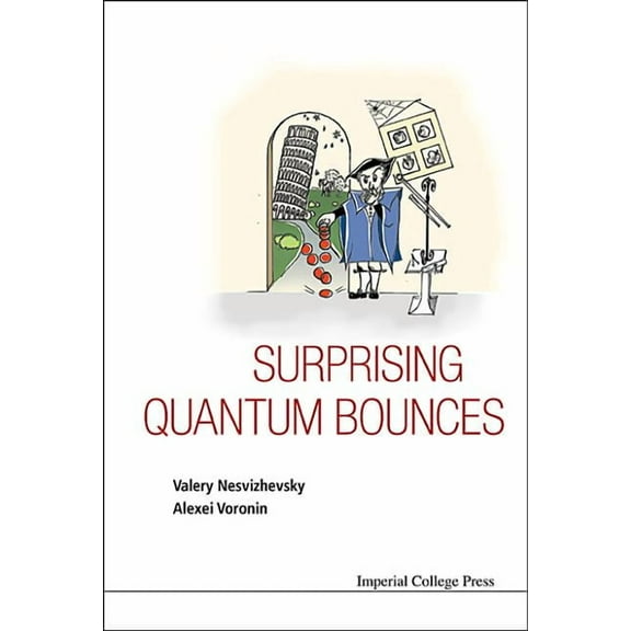 Surprising Quantum Bounces, (Paperback)
