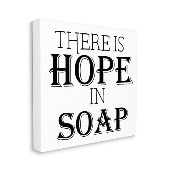 Stupell Industries There is Hope in Soap Phrase Bathroom Cleanliness Canvas Wall Art Design by Gail Green Licensing and Design Limited, 36" x 36"