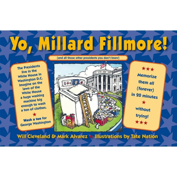 Pre-Owned Yo Millard Fillmore!: (And all those other Presidents you don't know) (Paperback) 1935212419 9781935212416