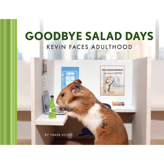 Goodbye Salad Days: Kevin Faces Adulthood, (Hardcover)