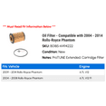 thumbnail image 2 of Oil Filter - Compatible with 2004 - 2014 Rolls-Royce Phantom 2005 2006 2007 2008 2009 2010 2011 2012 2013, 2 of 2