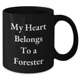 thumbnail image 2 of Forester's Heart Beats For A Black Coffee Mug, 'My Heart Belongs To A Forester', Funny Birthday Unique Gifts From Men, Perfect For Women, Friends, or Coworkers, 2 of 5