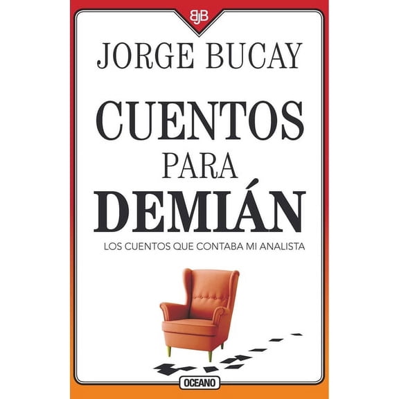 Cuentos Para Demián: Los Cuentos Que Contaba Mi Analista, (Paperback)