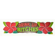 WorldBazzar 39" Tiki BAR Wooden Sign Drink UP Bitches Cocktails Parrot Drinking Beach Happy Hour Sign