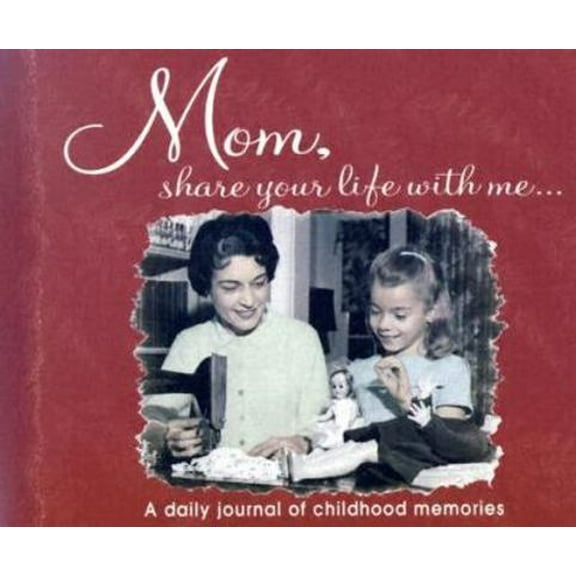 Pre-Owned Mom, Share Your Life with Me... (Spiral-bound) 1563830396 9781563830396