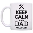 thumbnail image 2 of ThisWear Father's Day Gift Keep Calm Dad Will Fix It Birthday Gift 11 ounce Coffee Mug, 2 of 4