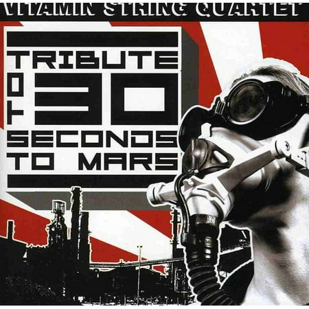 Vitamin String Quartet: Tribute To 30 Seconds To (30 Seconds To Mars Best)