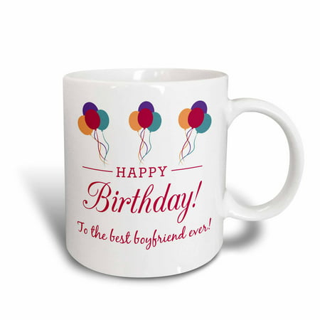 3dRose Happy Birthday - Best Boyfriend ever , Ceramic Mug, (Best Dishes For Birthday)