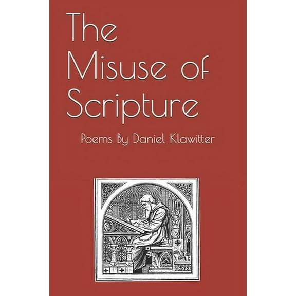 The Misuse of Scripture