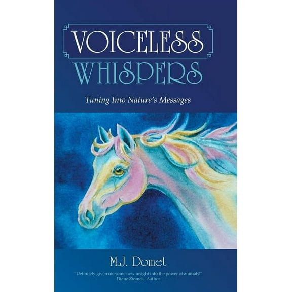 Voiceless Whispers: Tuning Into Nature's Messages, (Hardcover)