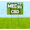 thumbnail image 1 of CBD Med Rx (18" x 24") Yard Sign, Includes Metal Step Stake, 1 of 6