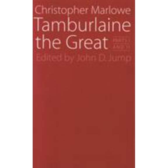Pre-Owned Tamburlaine the Great: Parts I and II (Paperback) 0803252714 9780803252714