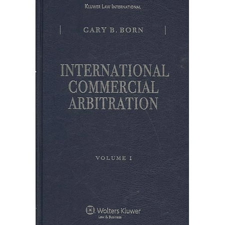 International Commercial Arbitration Volume I Ii