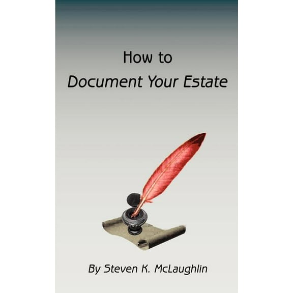 How to Document Your Estate, (Paperback)