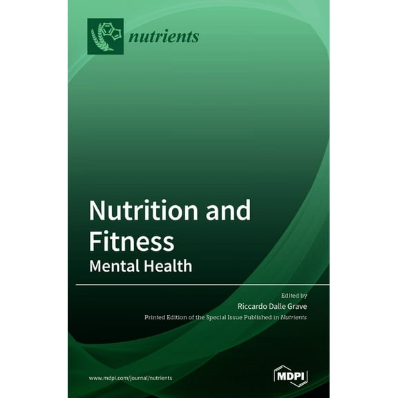 Nutrition and Fitness: Mental Health, (Hardcover)