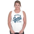thumbnail image 4 of Never Settle Less Sports Encourage Tank Top T Shirts Men Women Brisco Brands S, 4 of 6