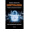 thumbnail image 1 of Libro Manual Basico De Criptologia Tapa Blanda, Autor Luis Hernandez Encinas, Editorial Pinolia, 1 of 2