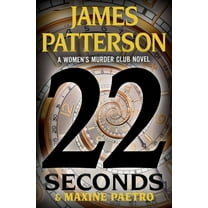 James Patterson: 22 Seconds (Paperback)