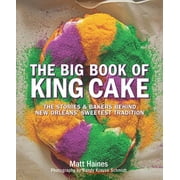 The Big Book of King Cake (Hardcover)