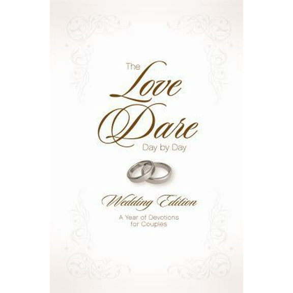 Pre-Owned The Love Dare Day by Day, Wedding Edition: A Year of Devotions for Couples (Unknown) 1433668629 9781433668623