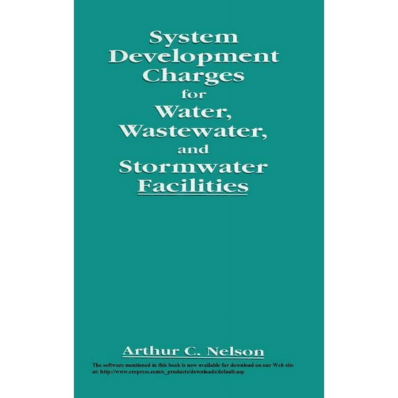 System Development Charges for Water, Wastewater, and Stormwater Facilities, (Hardcover)