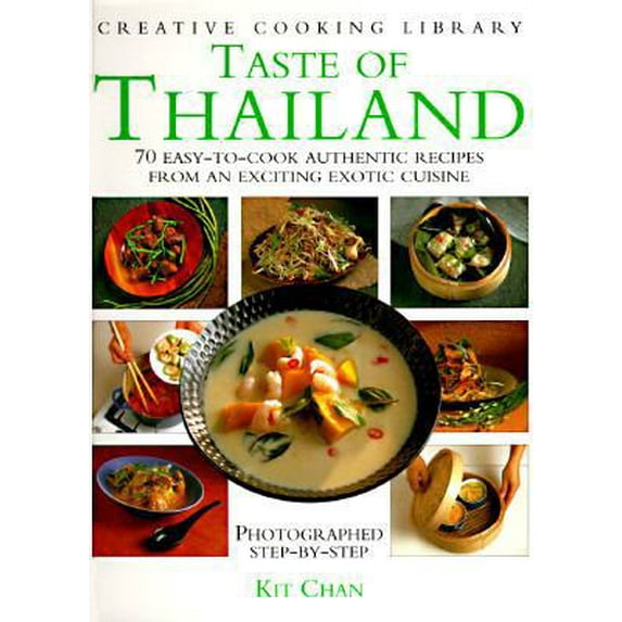 Pre-Owned Taste of Thailand: 70 Simple-To-Cook Recipes (Creative Cooking Library) (Hardcover) 0765198789 9780765198785