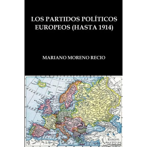 Los partidos polÃ­ticos europeos, (Paperback)