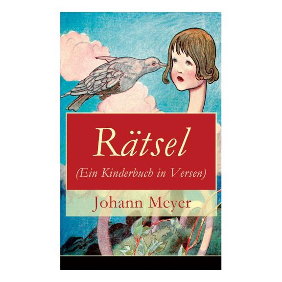 Rätsel (Ein Kinderbuch in Versen): Rätselgedichte Für Kinder, (Paperback)