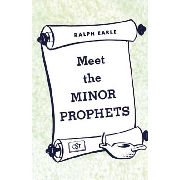 Pre-Owned Meet the Minor Prophets (Paperback) by Ralph Earle