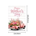 thumbnail image 4 of Jbralid Happy Mothers Day Pink Truck With Flowers Garden Flag For Spring Summer Home Outdoor Garden Yard Door Decor 12x18 inch, 4 of 5
