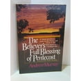 thumbnail image 1 of Pre-Owned The Believer's Full Blessing of Pentecost (The Andrew Murray Christian Maturity Library) (Paperback) 0871235978 9780871235978, 1 of 1