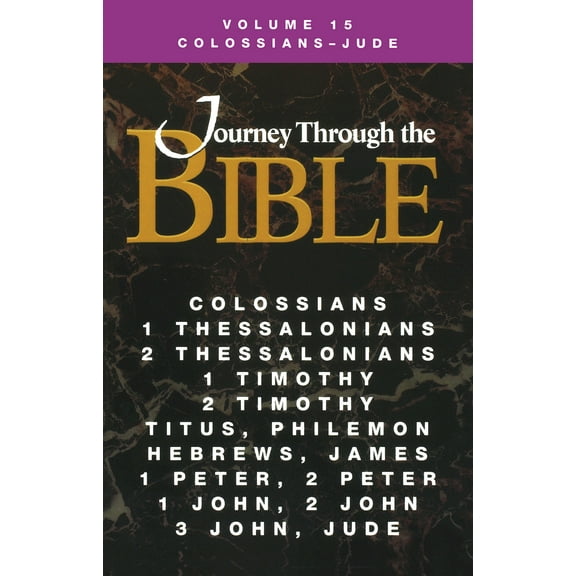 Pre-Owned Journey Through the Bible Volume 15, Colossians-Jude Student, (Paperback)